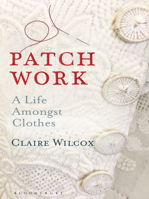 Title details for Patch Work by Claire Wilcox - Available